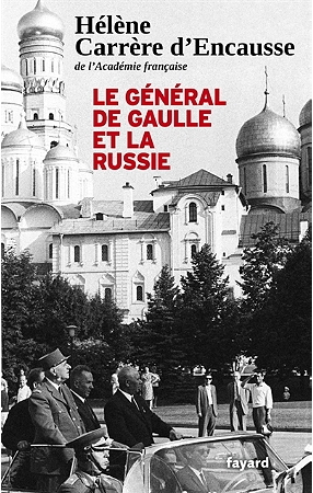 Le général de Gaulle et la Russie.